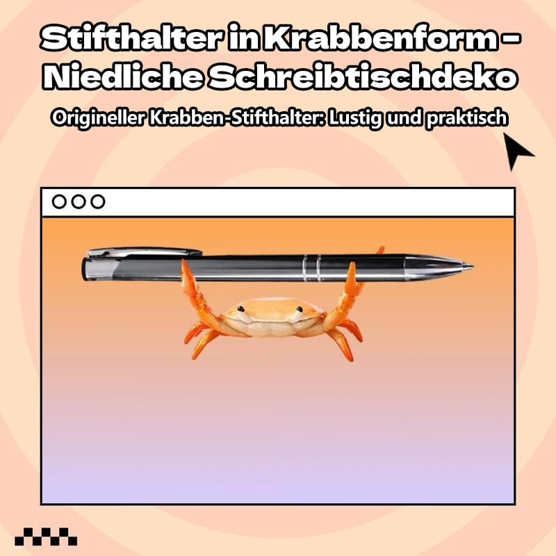 Niedlicher Stiftehalter in Krabbenform